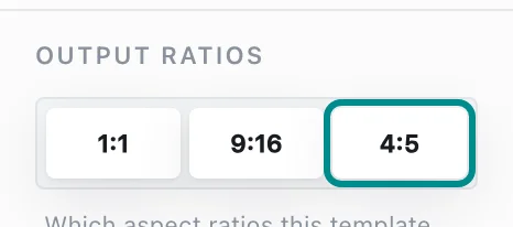 The Brand panel's Output ratios, with the 4:5 button marked.