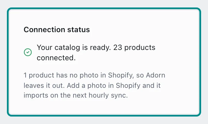 A connected Shopify store with its products imported, with the Connection status card marked.
