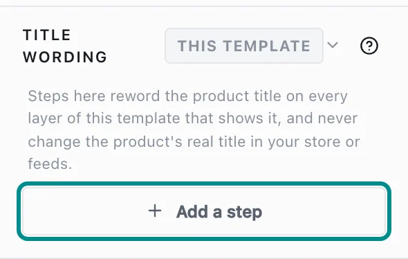 The Inspector's Title wording section for the title, with the Add a step button marked.